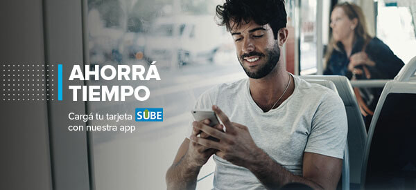 AHORRÁ                  TIEMPO Cargá tu tarjeta SUBE con nuestra app