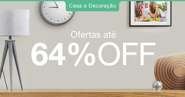 Decoração - Ofertas até 64% OFF